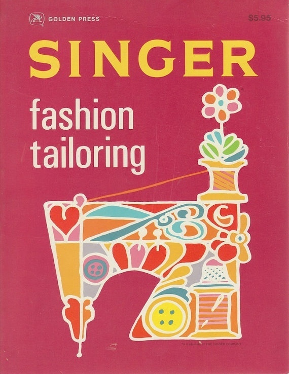Книга “Singer Fashion Tailoring”, Jessie Hutton, 1973