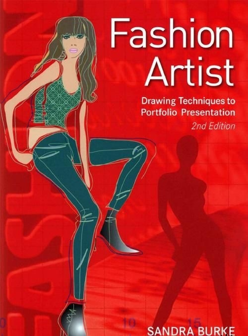 Книга “Fashion Artist – Drawing Techniques to Portfolio Presentation”, Sandra Burke